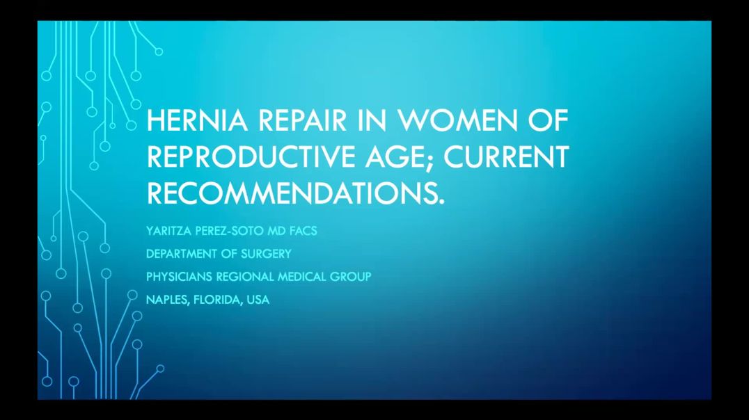 Hernia Repair in Women of Reproductive Age | Yaritza Perez